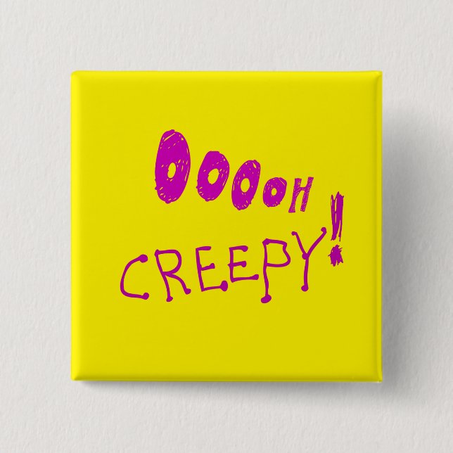 Halloween Oooh Creepy! Button (Vorderseite)