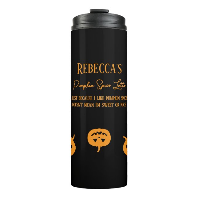 Halloween Orange Pumpkin Gewürz Sweet oder Nice Thermosbecher (Vorderseite)