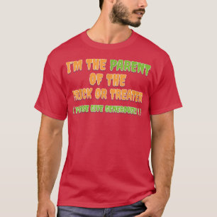 Halloween, Parent of the Trick or Treater Mama Vat T-Shirt