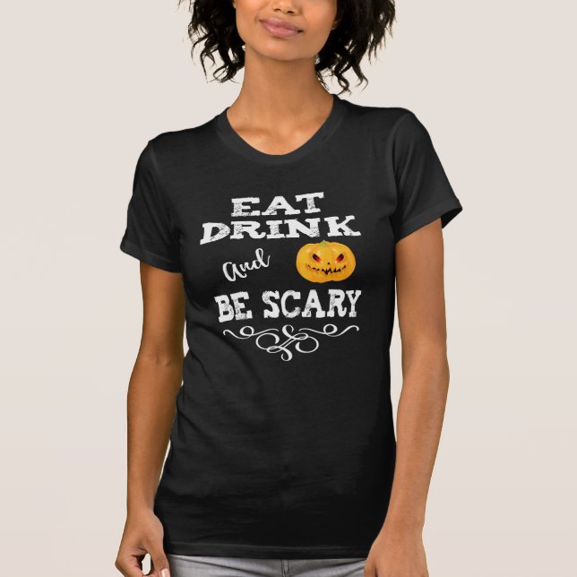 Halloween-Party essen Drink & Be Beängstigend Pump T-Shirt (Vorderseite)
