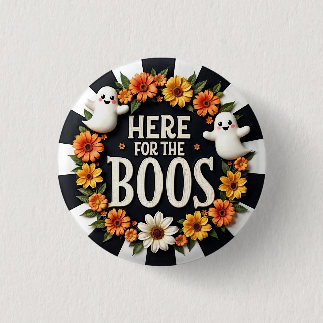 Halloween-Party liefert 'Here for the Boos' Button (Vorderseite)