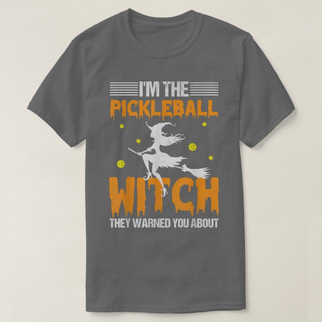 Halloween Pickleball T-Shirt Im Pickleball Hexe (Design vorne)