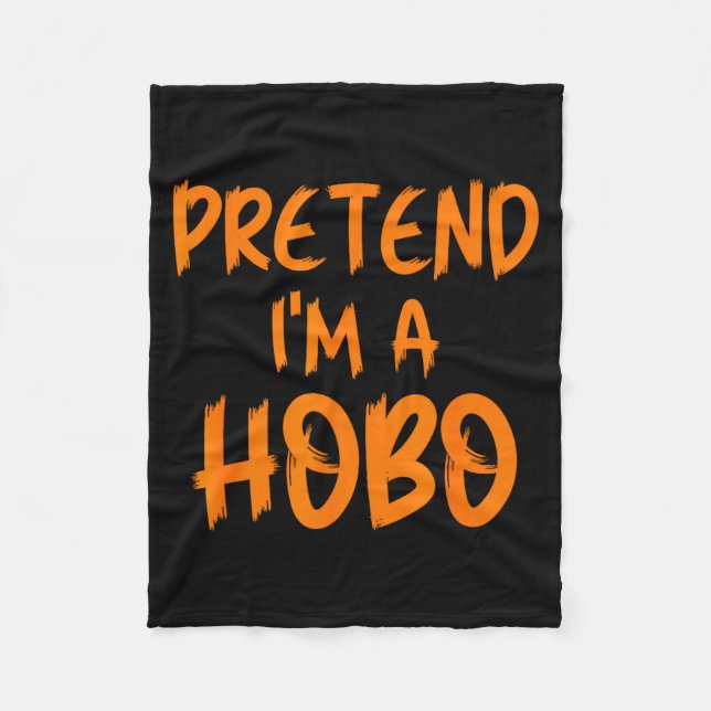 Halloween Pretend I'm A Hobo Costume Funny Lazy Ad Fleecedecke (Vorderseite)