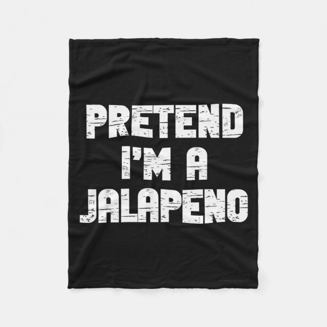 Halloween Pretend I'm A Jalapeno Costume Lazy Adul Fleecedecke (Vorderseite)