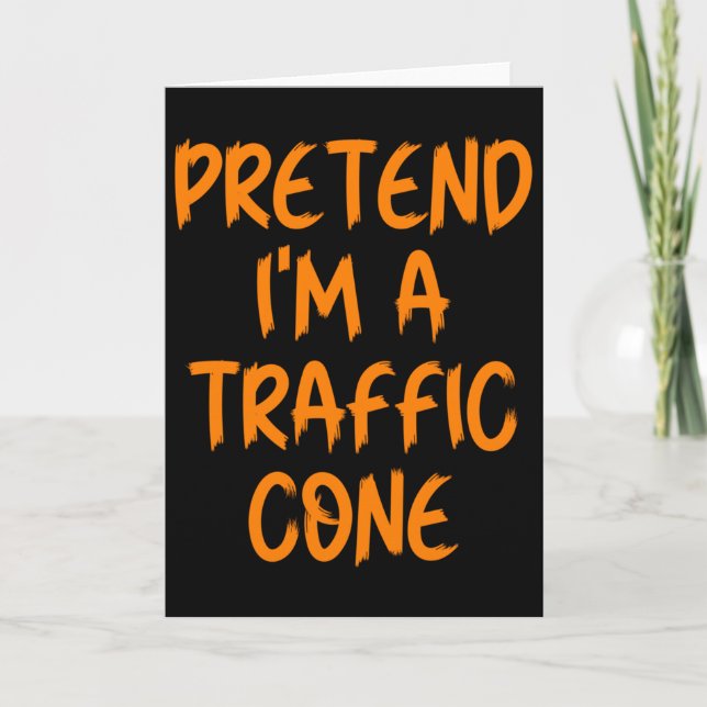 Halloween Pretend I'm A Traffic Cone Costume Lazy  Karte (Vorderseite)