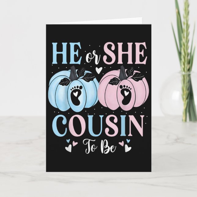 Halloween Pumpkin Gender Reveal He Or She Cousin T Karte (Vorderseite)