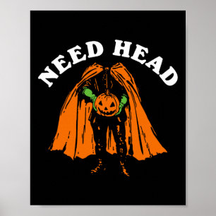 Halloween Pumpkin Man Need Head Costume Party Poster