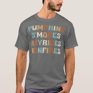 Halloween Pumpkins Smores Hayrides Bonfire T-Shirt
