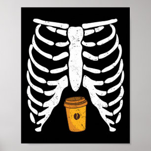Halloween Rib Cage Kaffee Lover Skeleton Funny Wom Poster
