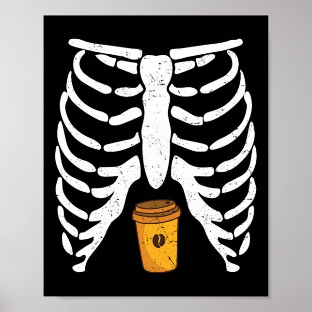 Halloween Rib Cage Kaffee Lover Skeleton Funny Wom Poster (Vorne)