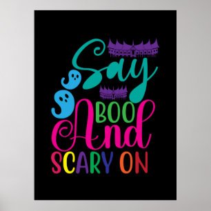 Halloween Say Boo and Scary On Birthday Poster