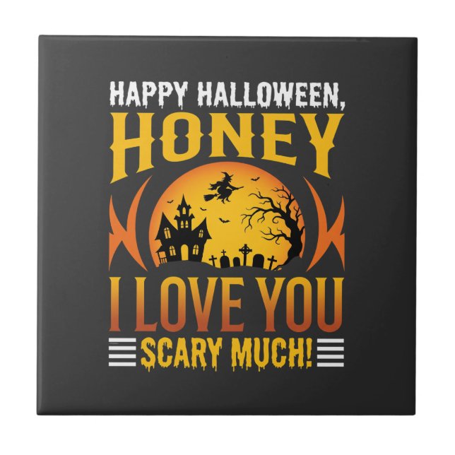 Halloween Schatz Ich Liebe Dich Sehr Schrecklich Fliese (Vorderseite)