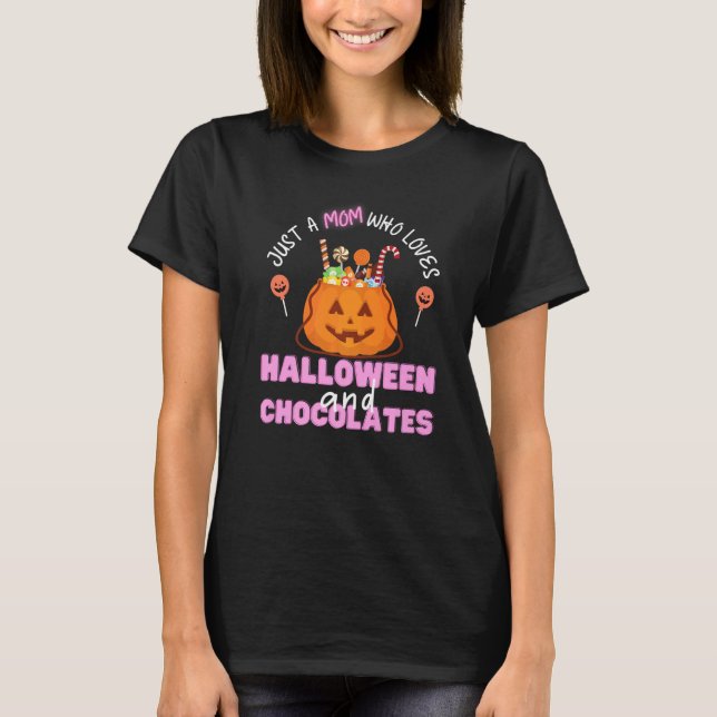 Halloween Schokolade nur eine Mama, die Lieben Hal T-Shirt (Vorderseite)