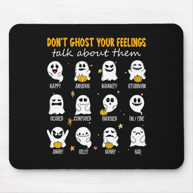 Halloween-Schulberater Ghostet nicht dein Gefühl Mousepad (Vorne)
