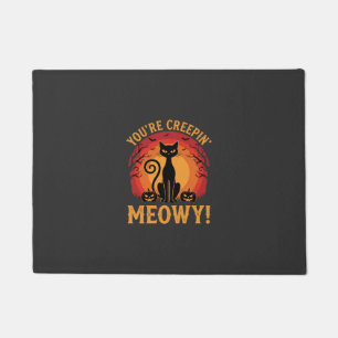 Halloween-Schwarze Katze Du Schleichst Mich Meowy  Fußmatte