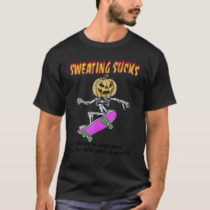 Halloween Schwitzen Iu2019d eher verklebt kalt T-Shirt