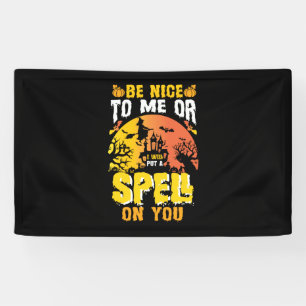 Halloween sei nett zu mir zum Geburtstag Banner