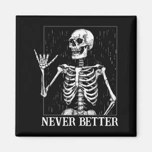 Halloween Shaka-Handzeichen Niemals Besser Skelett Magnet