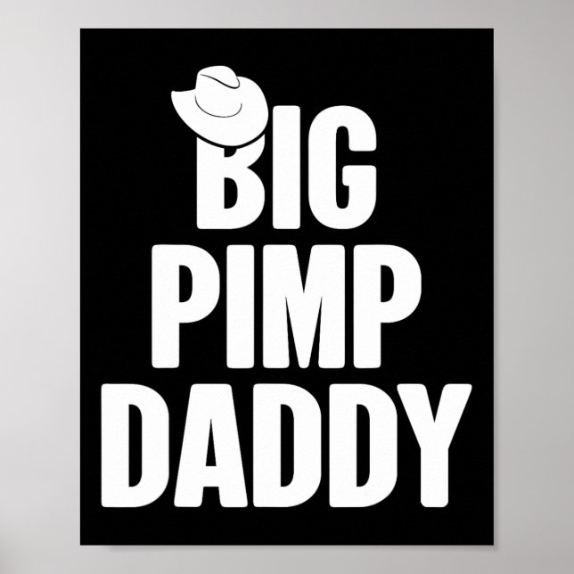 Halloween Shirt Big Pimp Daddy Pimp Kostüm Party Poster (Vorne)