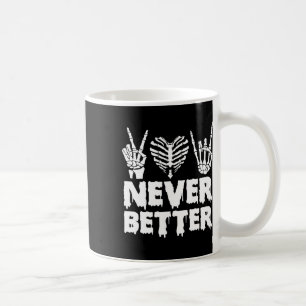 Halloween Shirt für Frauen nie besser Skelett Fu Kaffeetasse