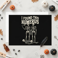 Halloween Skeleton I fand Humerus Funny Costume