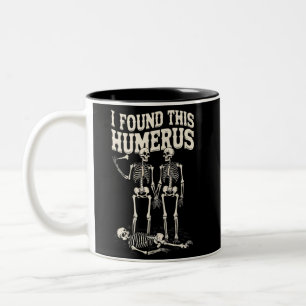 Halloween Skeleton I fand Humerus Funny Costume Zweifarbige Tasse