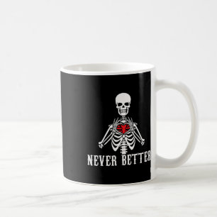 Halloween Skeleton Niemals bessere Hände Herz Funn Kaffeetasse