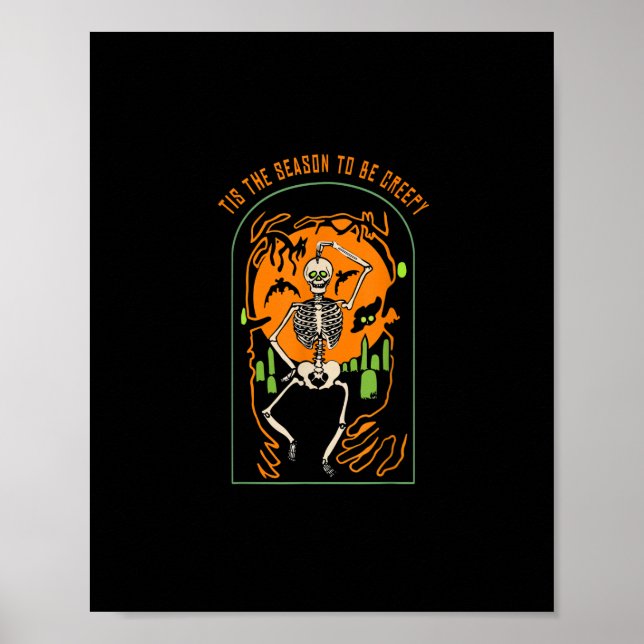 Halloween Skeleton Party Tis The Season To Be Cree Poster (Vorne)