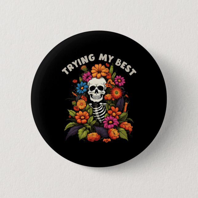 Halloween Skeleton Vintage Blume versuchen mein Be Button (Vorderseite)