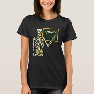 Halloween-Skelett 67 Meme Quadratwurzel 4489 Mathe T-Shirt