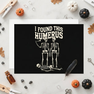 Halloween-Skelett Ich fand Humerus lustiges Kostüm Einladung