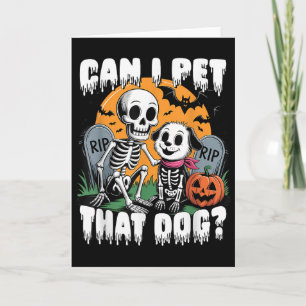 Halloween-Skelett Kann ich diesen Hund streicheln  Karte