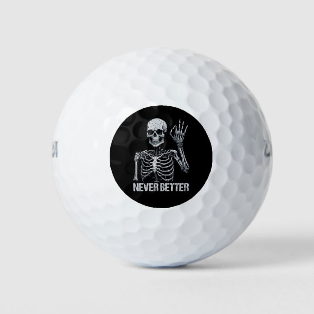 Halloween Skelett - Nie besser Golfball (Vorderseite)