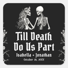 Halloween-Skelette Bis Dass Der Tod Uns Scheidet H Quadratischer Aufkleber