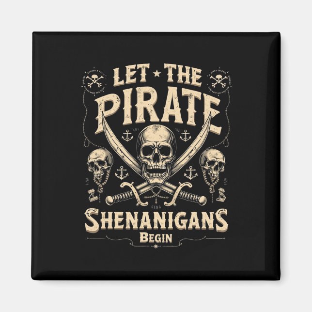 Halloween Skull Ließ The Pirate Shenanigans Beginn Magnet (Vorne)