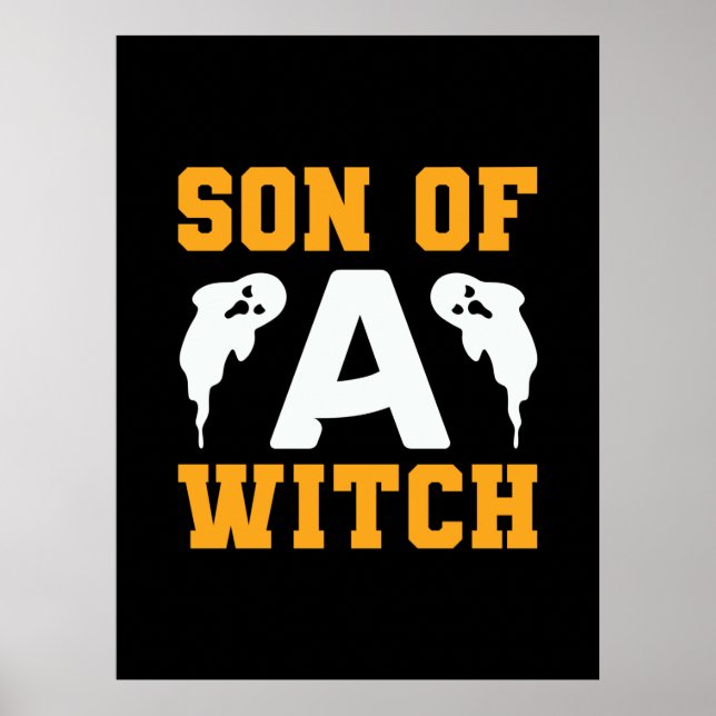 Halloween Son of A Witch Birthday Poster (Vorne)