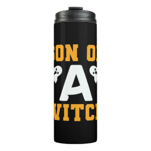 Halloween Son of A Witch Birthday Thermosbecher