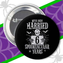 Halloween Spooktacular 6. Hochzeitstag Button