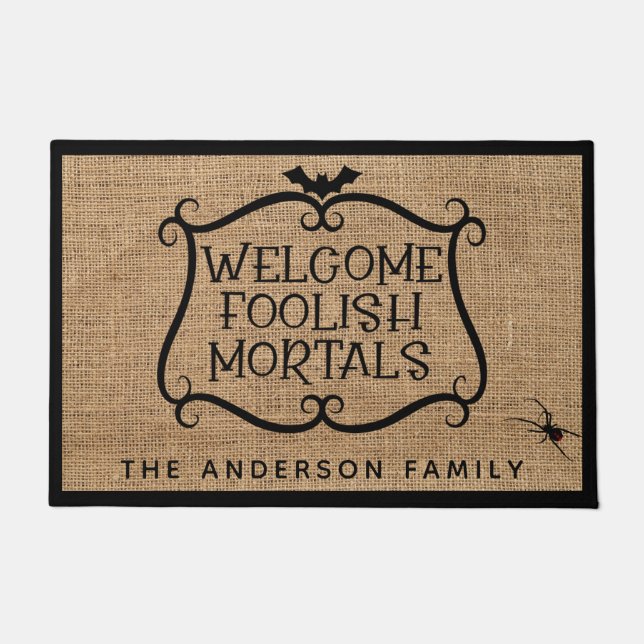 Halloween Spooky Cool Welcome Foolish Mortals Fußmatte (Vorderseite)