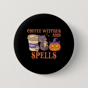 Halloween Spooky Hexen Kaffeezwitsche und Zauber Button