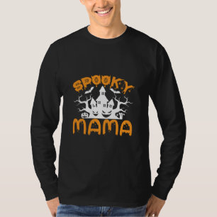 Halloween Spooky Mama Geburtstag T-Shirt