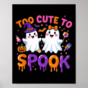 Halloween Spooky T-Shirt zu Niedlich, um Niedlich Poster