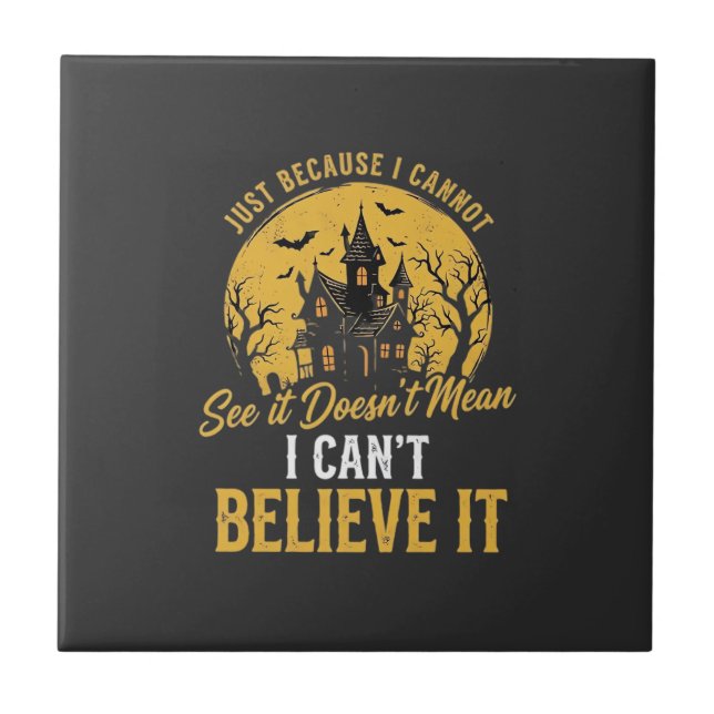 Halloween Spukhaus Glaube Es Design_1 Fliese (Vorderseite)