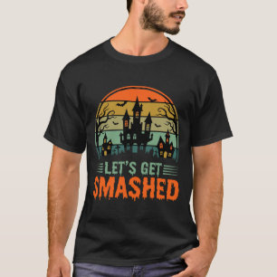 Halloween Spukhaus Lasst Uns Zerstört Werden Retro T-Shirt