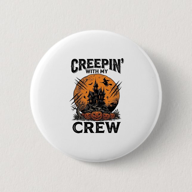 Halloween Spukhaus Schleichen Mit Meiner Crew Shir Button (Vorderseite)