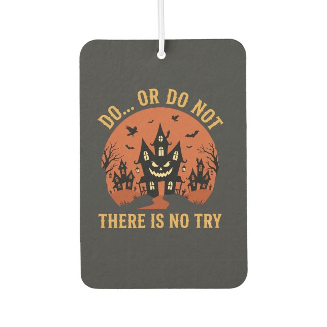 Halloween Spukhaus Tu es oder tu es nicht Autolufterfrischer (Vorderseite)