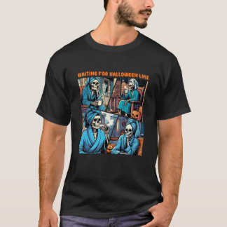 Halloween Stimmung Skelett Gruselig Wartet auf Hal T-Shirt