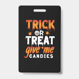 Halloween – Süßes oder Saures, gib mir Süßigkeiten Ausweis