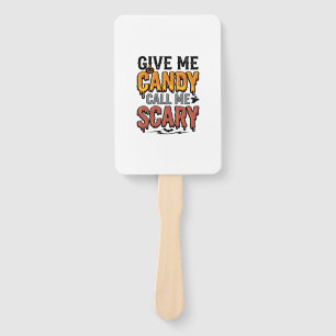 Halloween Süßigkeiten Gib mir Süßigkeiten Ruf mich Fächer