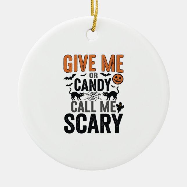Halloween-Süßigkeiten oder nenne mich gruselig Vin Keramik Ornament (Vorne)
